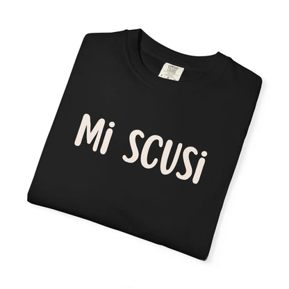 Mi Scusi Tee