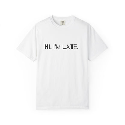 Hi. I’m late. Tee