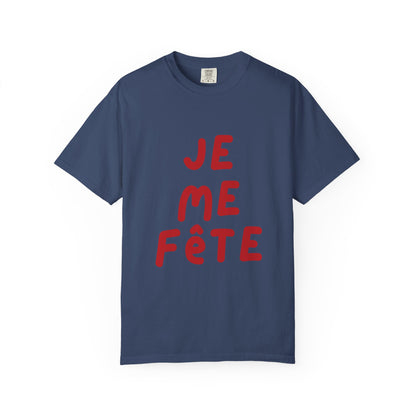 Je Me Fête Tee