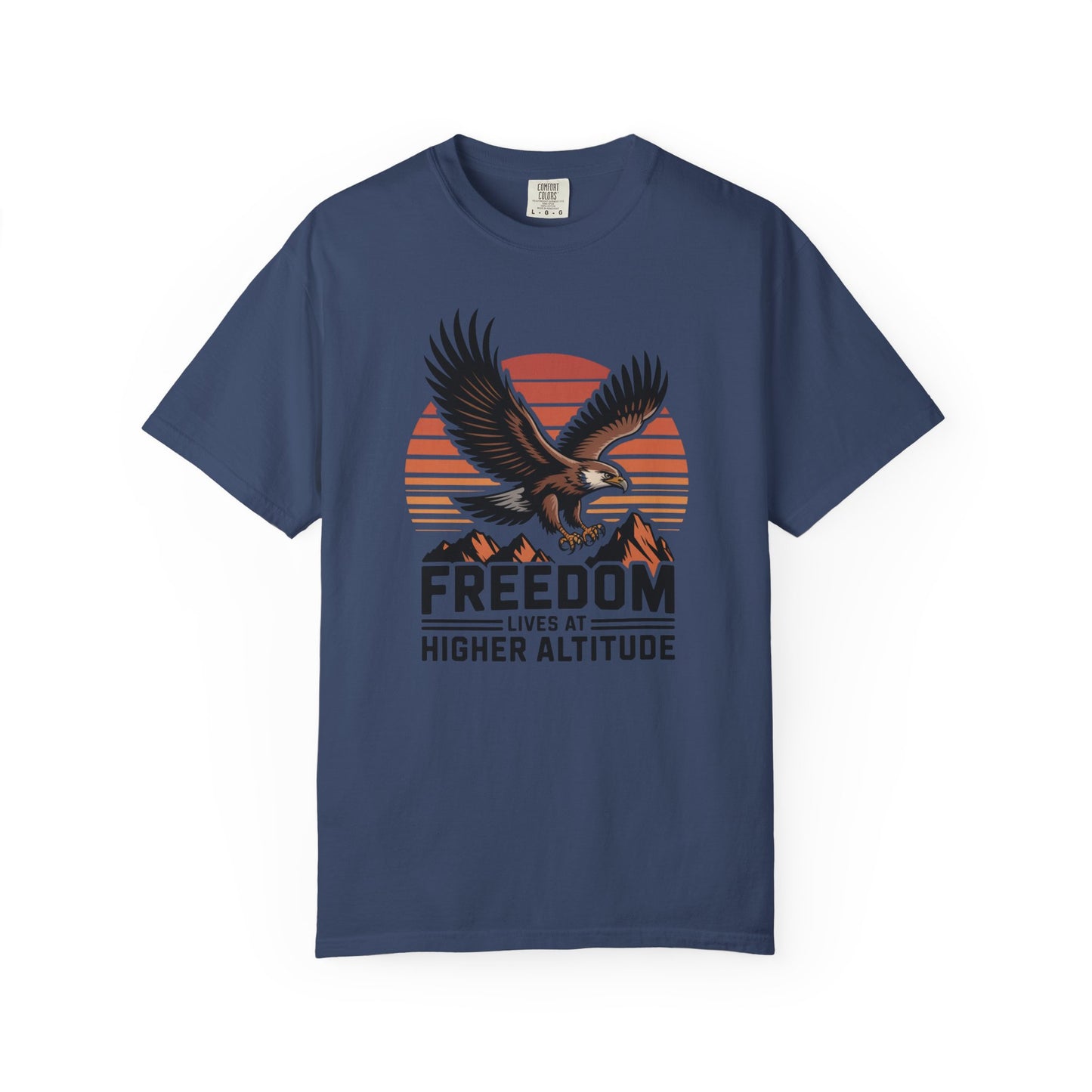 Freedom Eagle T-Shirt — "Freedom Lives at Higher Altitude" Vintage Mountain Graphic