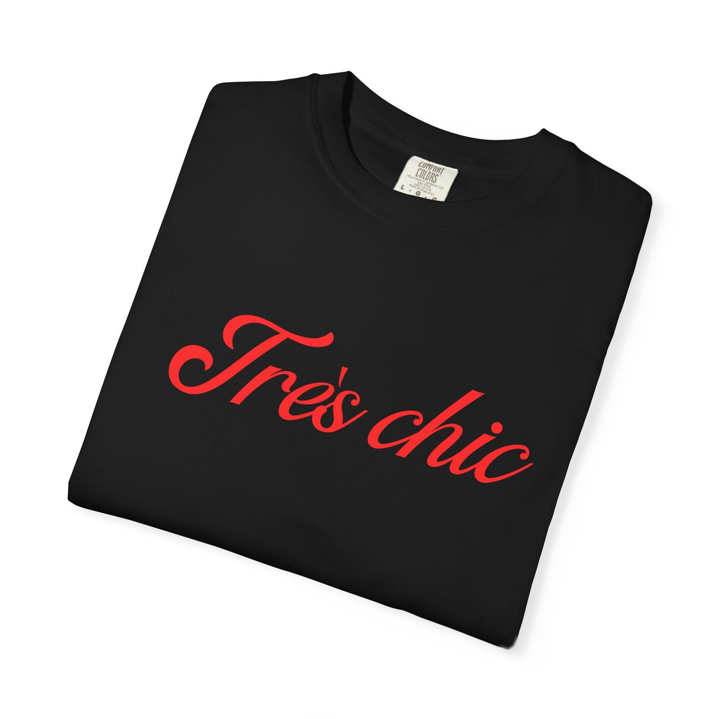 Très Chic Tee