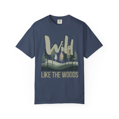 Wild Like the Woods Tee