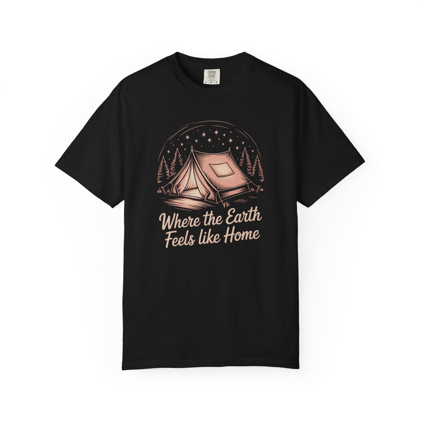Where the Earth Feels Like Home Tee