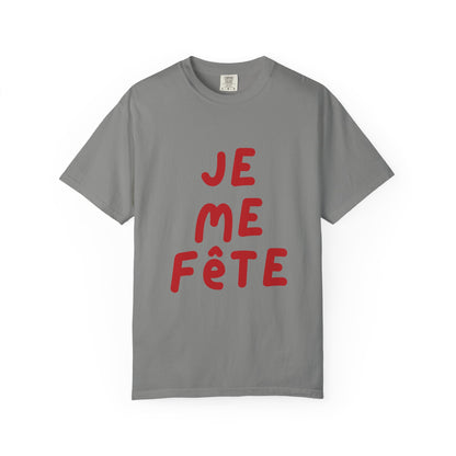 Je Me Fête Tee