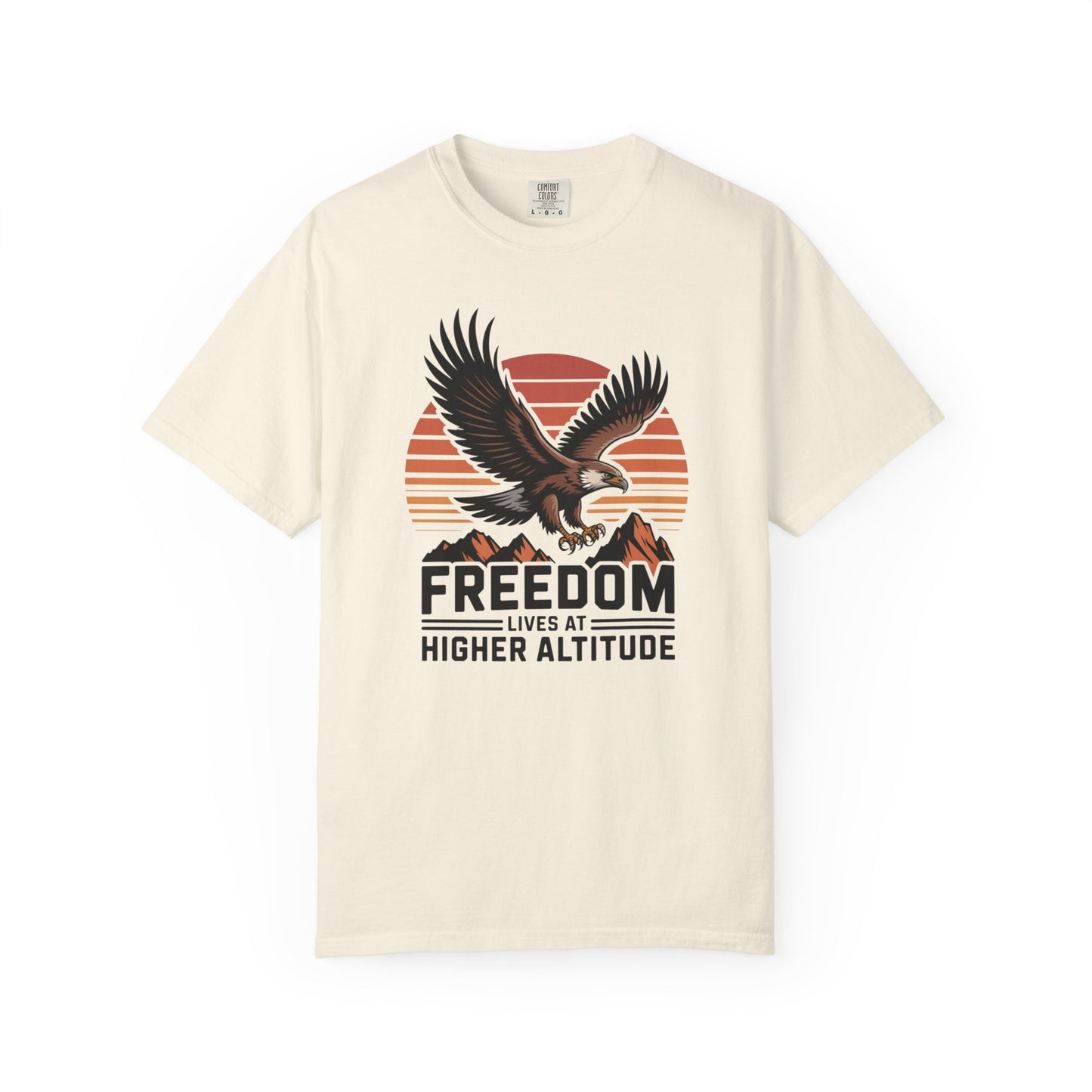 Freedom Eagle T-Shirt — "Freedom Lives at Higher Altitude" Vintage Mountain Graphic