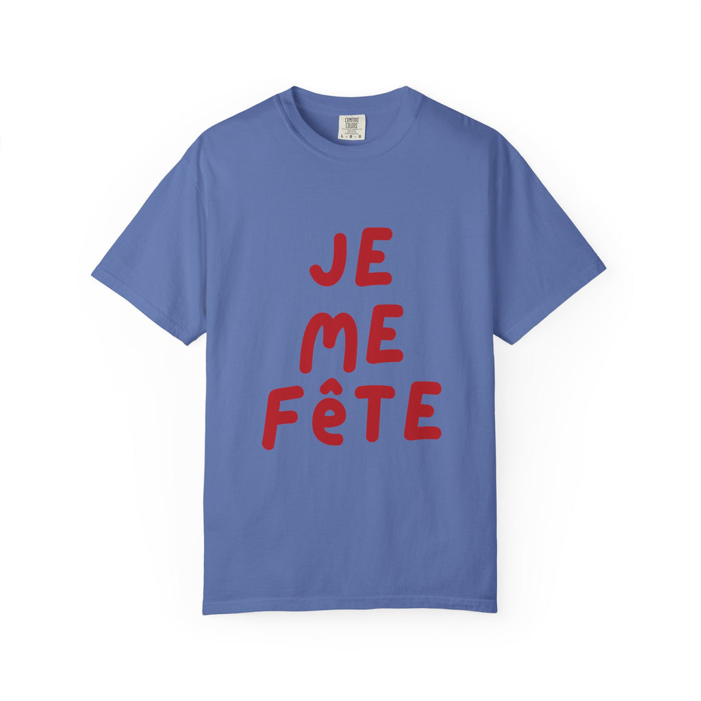 Je Me Fête Tee